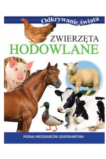 Odkrywanie �wiata. Zwierz�ta hodowlane