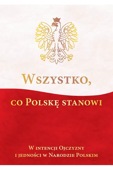 Wszystko co Polsk� stanowi - Korpy� Ireneusz K�pa J�zefina