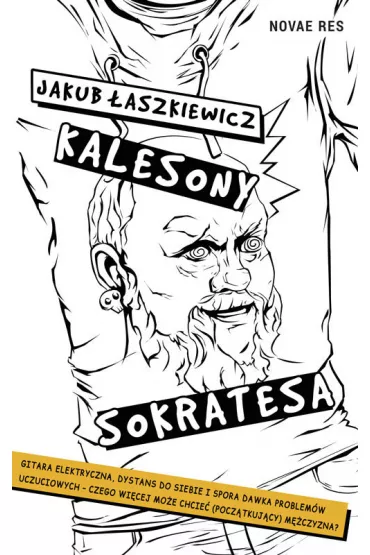 Kalesony Sokratesa - Jakub �aszkiewicz