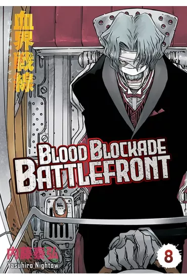 Blood Blockade Battlefront. Tom 8 - Yasuhiro Nightow