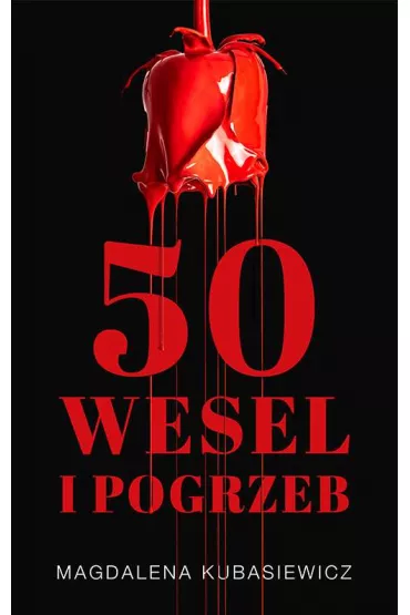 Pi��dziesi�t wesel i pogrzeb. Emilia Brzeska na tropie. Tom 1 - Magdalena Kubasiewicz