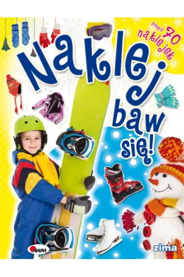 Naklej. Baw si� 10 Zima - Ma�gorzata Biega�ska-Bartosiak
