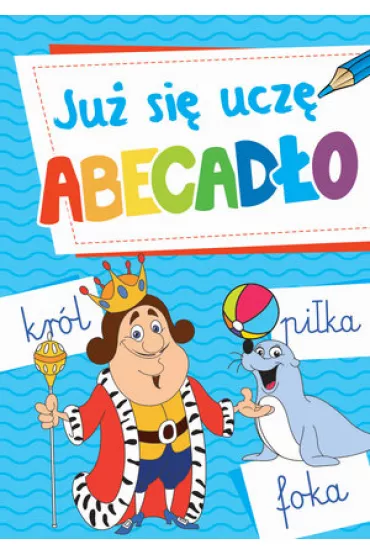 Ju� si� ucz�. Abecad�o - Anna Wi�niewska