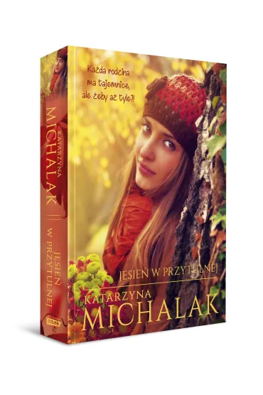Jesie� w Przytulnej. Saga Przytulna. Tom 3 - Katarzyna Michalak