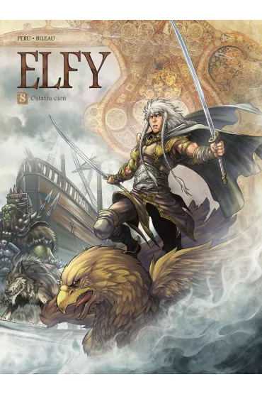 Ostatni Cie�. �wiat Akwilonu. Elfy. Tom 8 - Olivier  Peru
