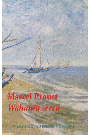 Wahania serca (pocket) - Marcel Proust