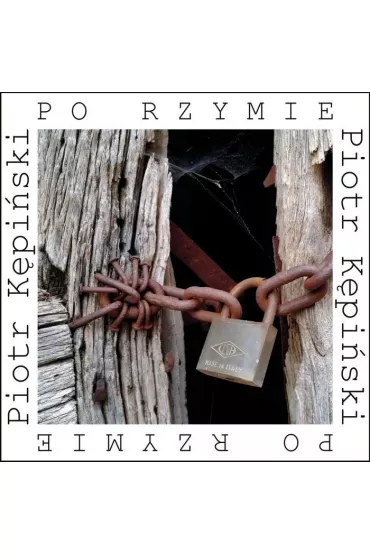 Po Rzymie - Piotr Kpiski