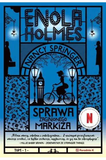 Sprawa zaginionego markiza. Enola Holmes - Nancy Springer