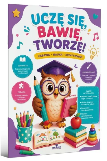 Ucz� si�, bawi�, tworz�! - Ewelina  Chmieli�ska