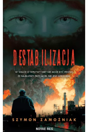 Destabilizacja - Szymon  Zamo�niak