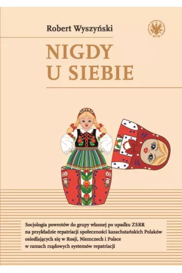 Nigdy u siebie - Robert Wyszy�ski