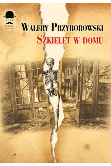 Szkielet w domu - Walery Przyborowski
