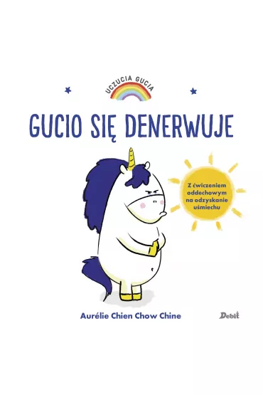 Gucio si denerwuje. Uczucia Gucia - Aurelie Chien Chow Chine