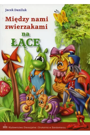 Mi�dzy nami zwierzakami na ��ce * - Jacek Daniluk