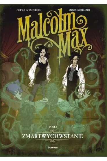 Zmartwychwstanie. Malcolm Max. Tom 2 - Ingo Romling, Peter Mennigen