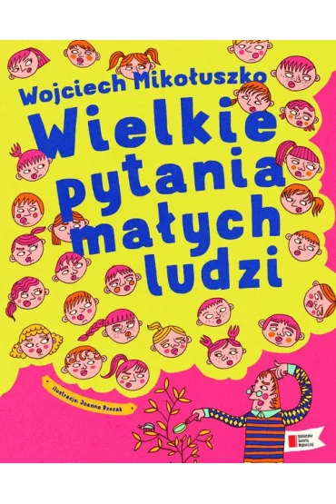 Wielkie pytania ma�ych ludzi - Wojciech Miko�uszko