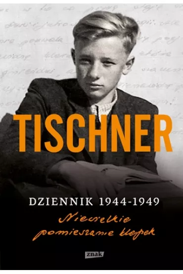 Dziennik 1944-1949. Niewielkie pomieszanie klepek - J�zef Tischner
