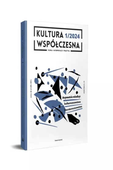 Kultura Wsp�czesna 1/2024: Asymetrie wiedzy