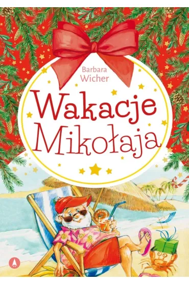 Wakacje Miko�aja - Barbara Wicher, Alicja Rybicka