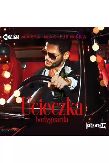 Audiobook Ucieczka bodyguarda CD - Marta Maciejewska