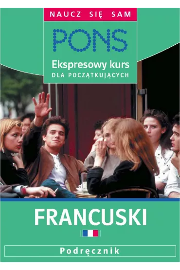 eBook Ekspresowy kurs dla pocz�tkuj�cych. Francuski pdf