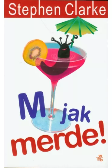 M jak merde! - Stephen Clarke