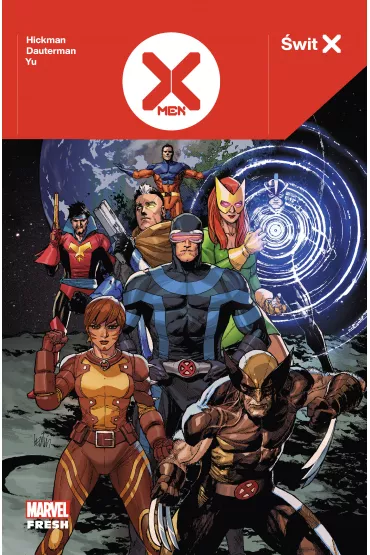 Marvel Fresh �wit X . X-Men. Tom 1 - Jonathan Hickman, Russell  Dauterman, Leinil Francis Yu