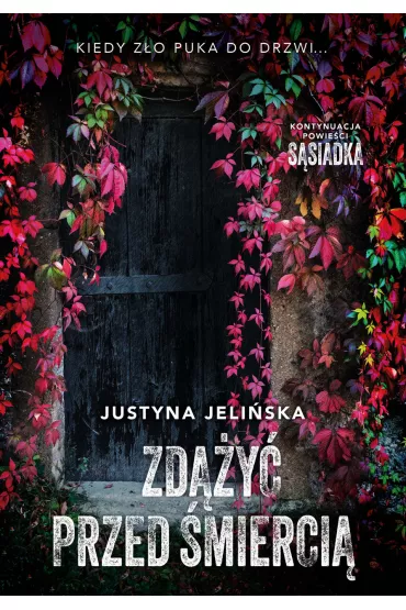 Zd��y� przed �mierci� - Justyna Jeli�ska