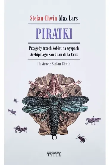 Piratki - Stefan Chwin, Max  Lars