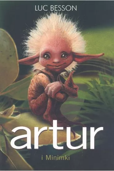 Artur i Minimki - Besson Luc