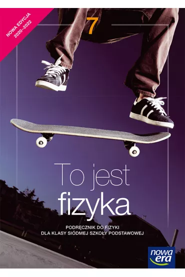 To jest fizyka. Podr�cznik. Klasa 7. Szko�a podstawowa - Marcin Braun, Weronika �liwa