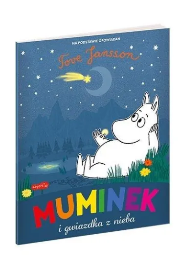 Muminek i gwiazdka z nieba - Tove Jansson