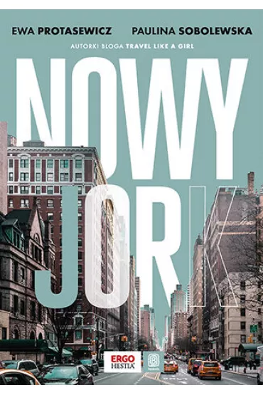 Nowy Jork - Ewa  Protasewicz, Paulina  Sobolewska