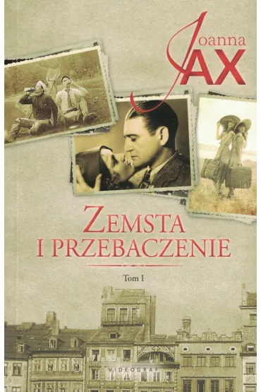 Narodziny gniewu, Otch�a� nienawi�ci. Zemsta i przebaczenie. Tom 1. Wydanie zbiorcze - Joanna Jax