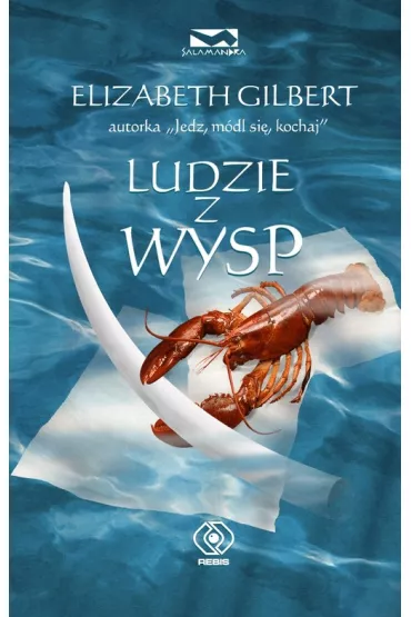 Ludzie z wysp - Elizabeth Gilbert - Elizabeth Gilbert