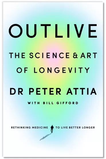 Outlive. The Science and Art of Longevity wer. angielska - Bill Gifford, Peter Attia