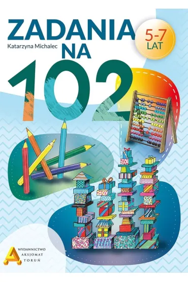 Zadania na 102 - Katarzyna Michalec