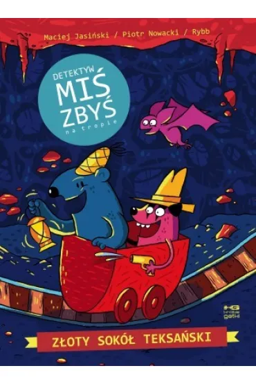 Z�oty sok� teksa�ski. Detektyw Mi� Zby� na tropie. Tom 2 - Maciej Jasi�ski, Piotr Nowacki, Norbert  Rybb Rybarczyk