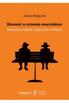 eBook Rwno w systemie emerytalnym. Emerytury kobiet i mczyzn w Polsce pdf