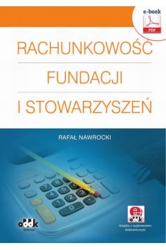 eBook Rachunkowo fundacji i stowarzysze (e-book z suplementem elektronicznym) pdf