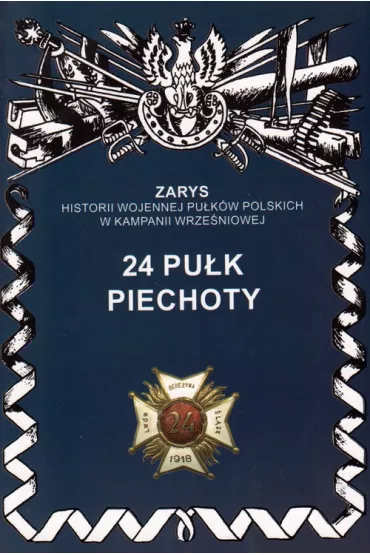 24 pu�k piechoty - Jerzy S. Wojciechowski