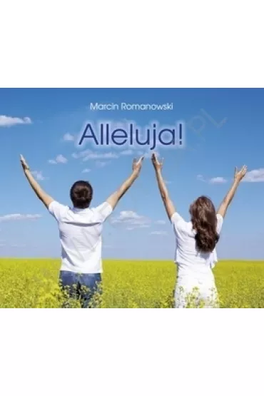 Alleluja! Pere�ka 232 - Marcin Romanowski Ssp, Marcin Romanowski