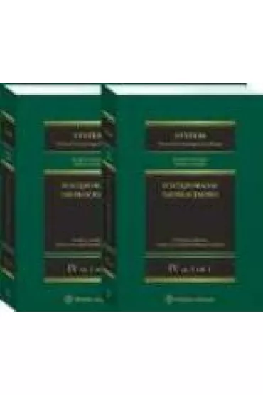 SYSTEM PRAWA PROCESOWEGO CYWILNEGO T.4