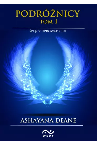 Podr�nicy Tom 1. �pi�cy uprowadzeni - Ashayana Deane
