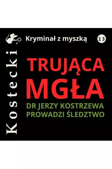 Audiobook Trujca mga mp3 - Tadeusz Kostecki