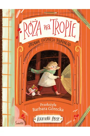 eBook Zagadka ekspresu polarnego. R�a na tropie. Tom 1 mobi epub - Hannah Peck