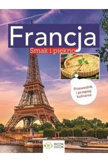 Francja. Smak i pi�kno