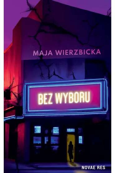 Bez wyboru - Maja Wierzbicka