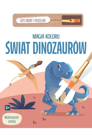 Magia koloru. �wiat dinozaur�w