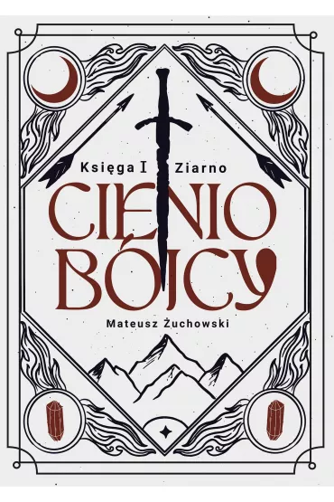 Ziarno. Cieniob�jcy. Ksi�ga 1 - Mateusz �uchowski